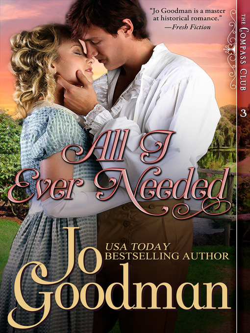 Title details for All I Ever Needed by Jo Goodman - Available